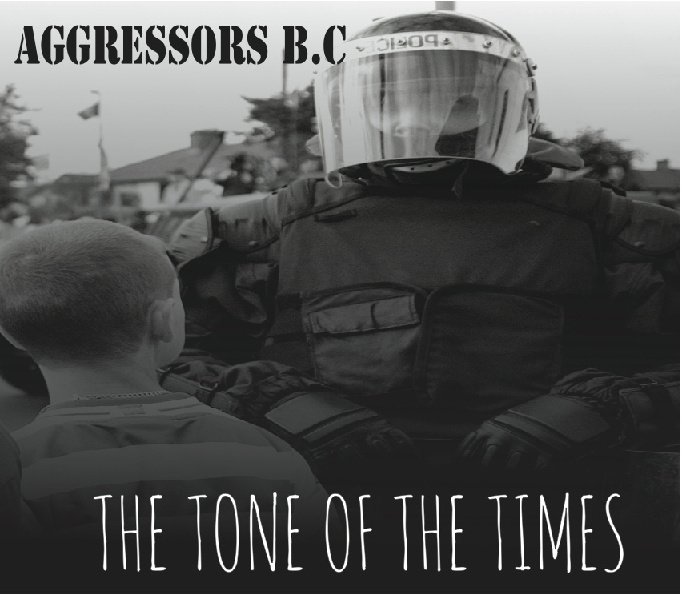 AGGRESSORS BC - The tone of the times