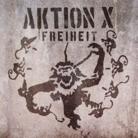AKTION X - Freiheit