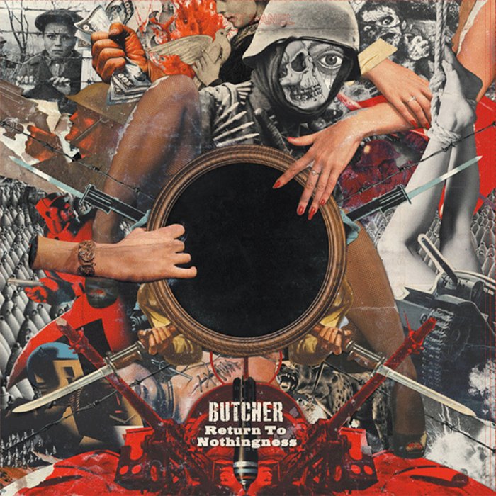 BUTCHER - Return to nothingness