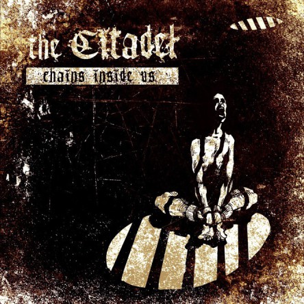 the CITADEL - Chains inside us
