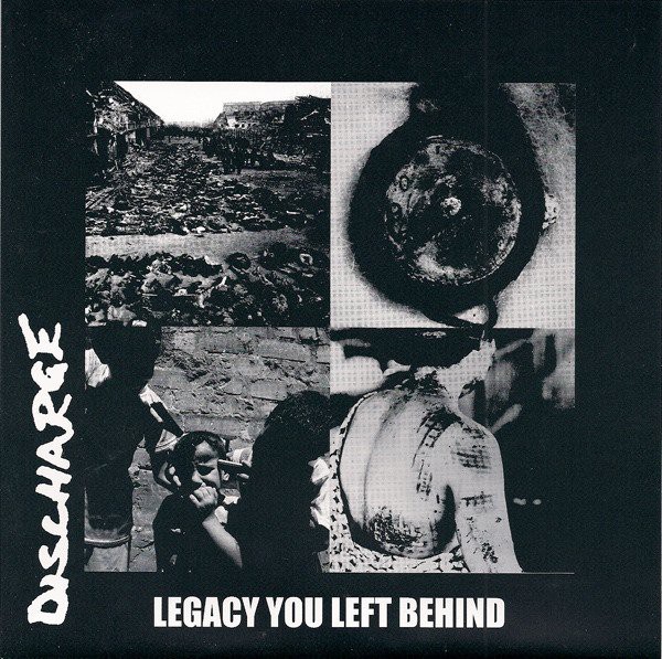DISCHARGE - Legacy you left behind