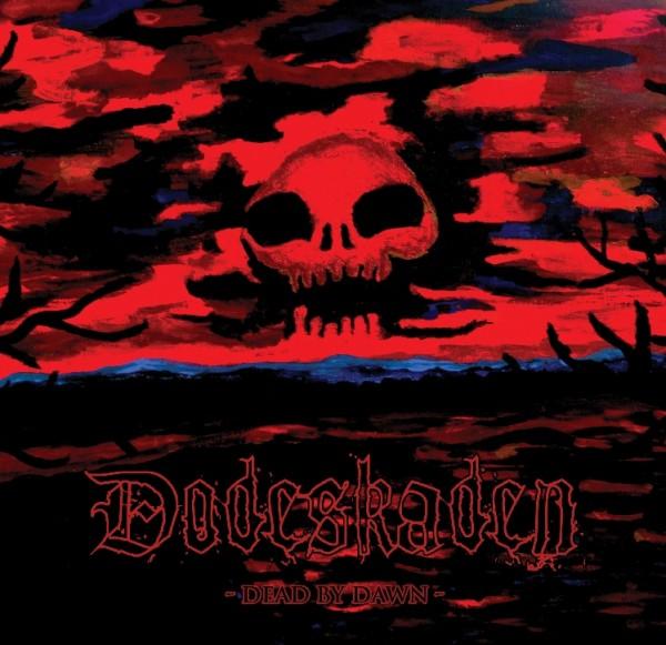 DODESKADEN - Dead by dawn