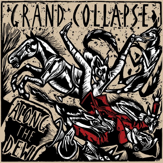 GRAND COLLAPSE - Along the dew