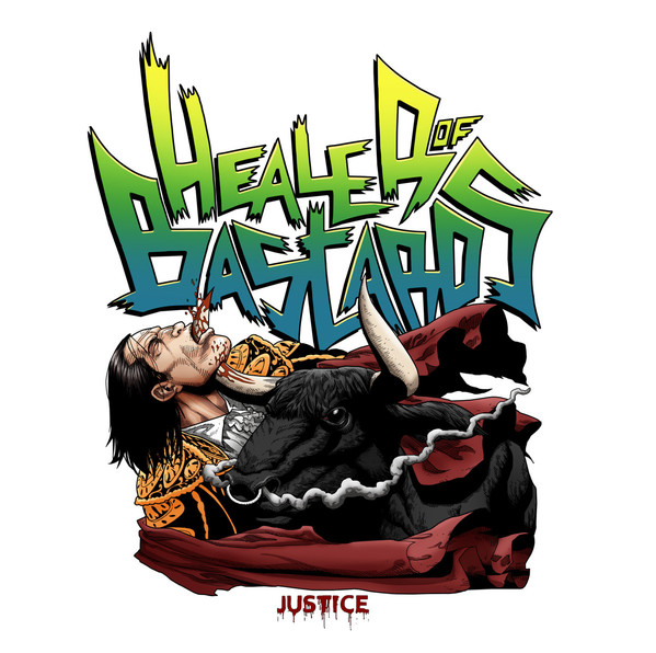 HEALER OF BASTARDS - Justice