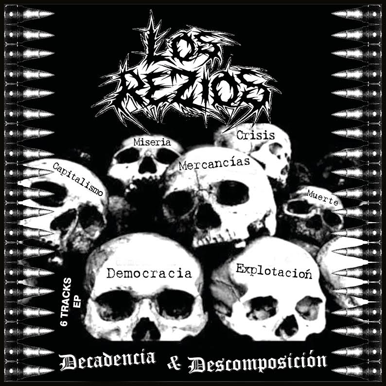 LOS REZIOS - Decadencia & descomposicion