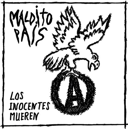 MALDITO PAÍS - Los inocentes mueren