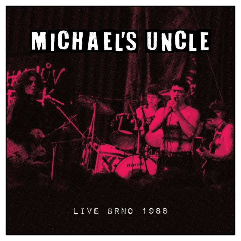 MICHAELS UNCLE - Live Brno 1988