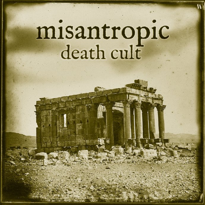 MISANTROPIC - Death cult