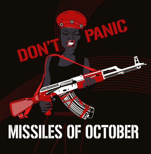 MISSILES OF OCTOBER - Dont panic