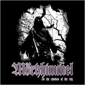 MORKHIMMEL - In the shadow of the city