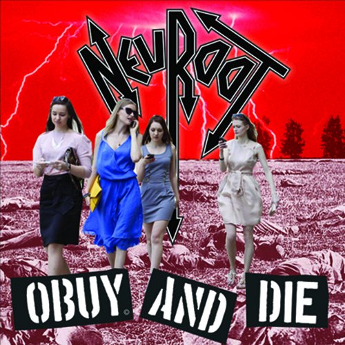 NEUROOT - Obuy and die