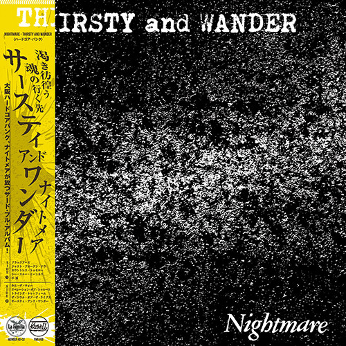 NIGHTMARE - Thirsty and wander