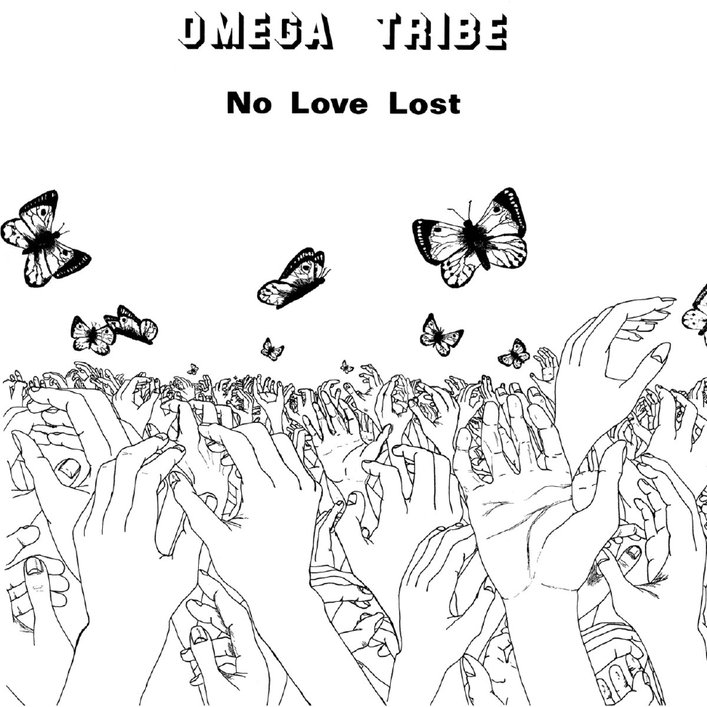OMEGA TRIBE - No love lost