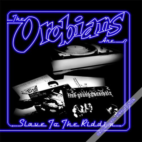 OROBIANS - Slave to the riddim