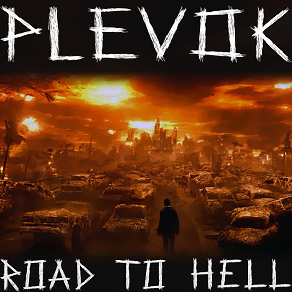PLEVØK - Road to hell