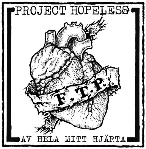 PROJECT HOPELESS - Av hela mitt hjärta E