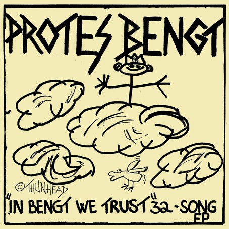 PROTES BENGT - In bengt we trust