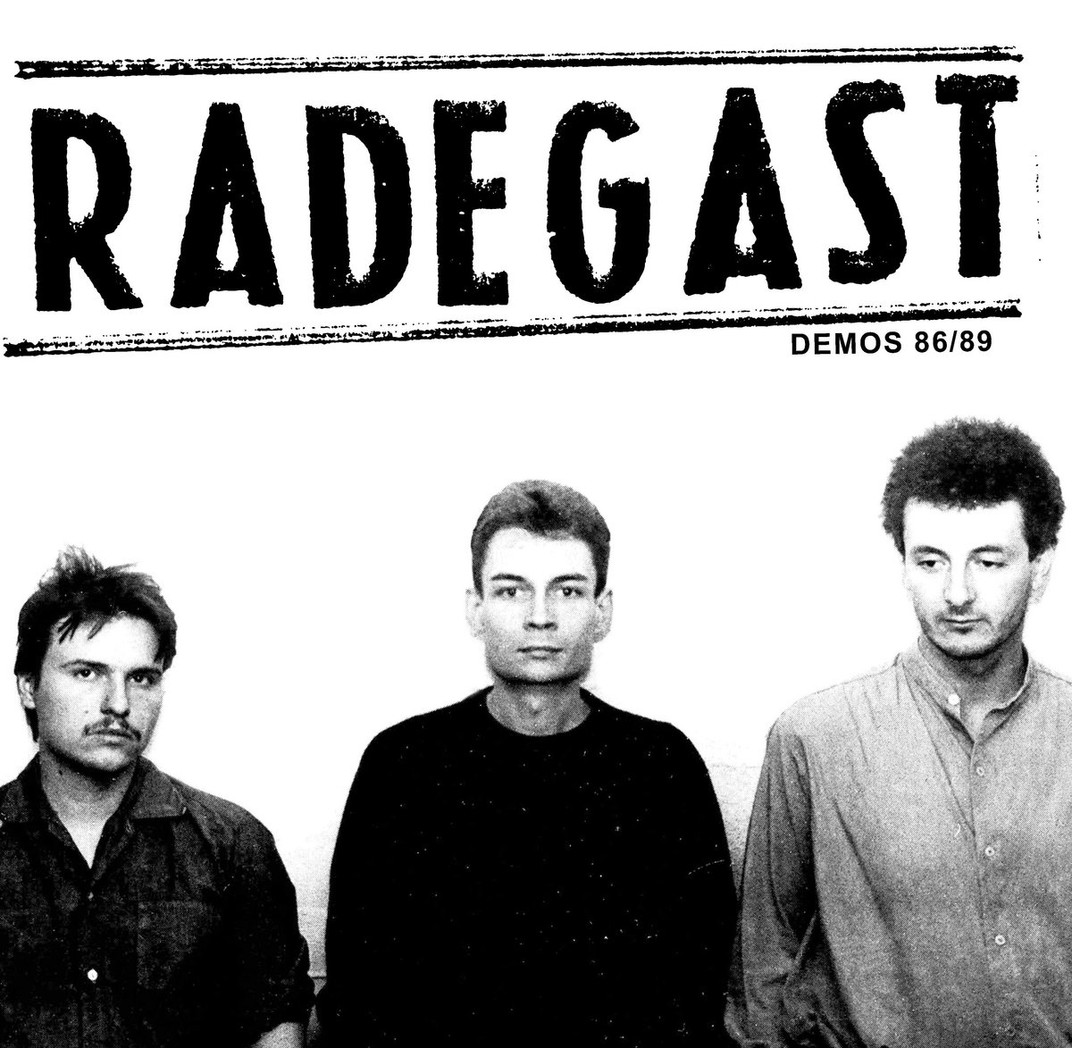 RADEGAST - Demos 86 / 89