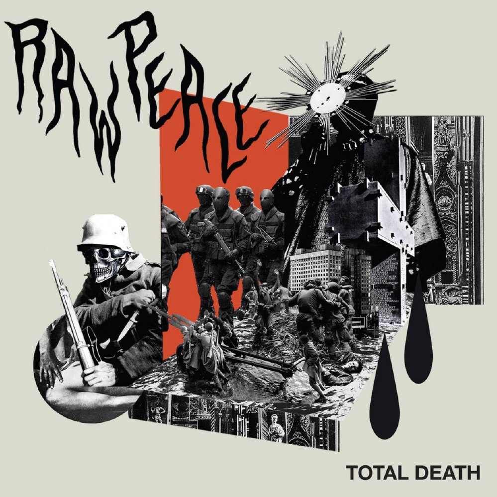 RAW PEACE - Total death