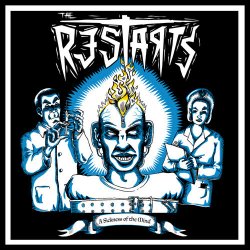 RESTARTS - A sickness of the mind
