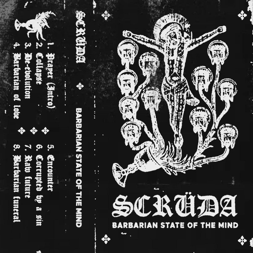 SCRÜDA - Barbarian state of the mind 