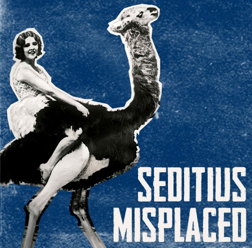 SEDITIUS - Misplaced
