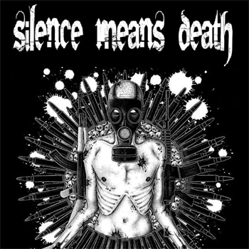 SILENCE MEANS DEATH