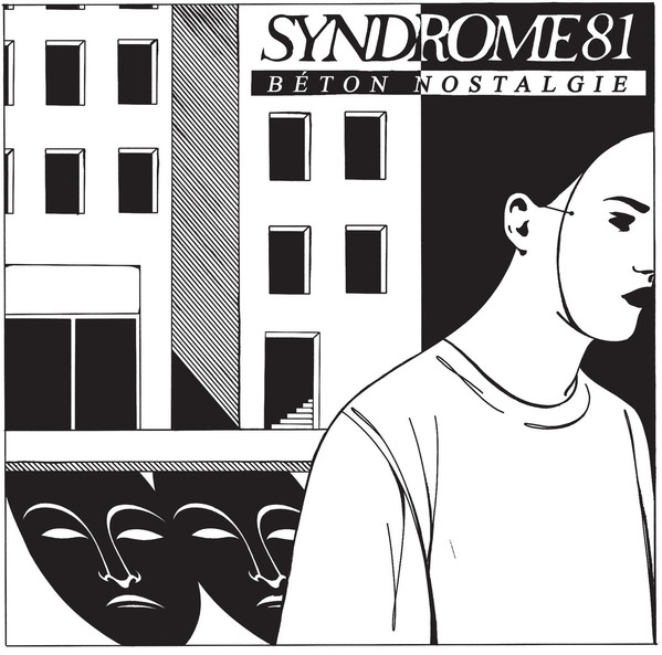 SYNDROME 81 - Béton nostalgie
