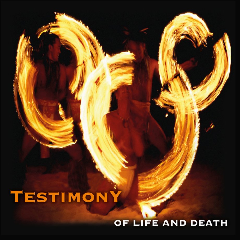 TESTIMONY - Of life and death