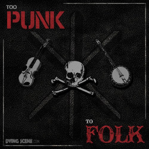 Too punk to folk