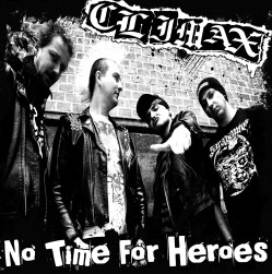 CLIMAX - No time for heroes
